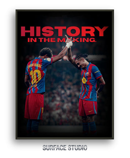 HISTORY IN THE MAKING