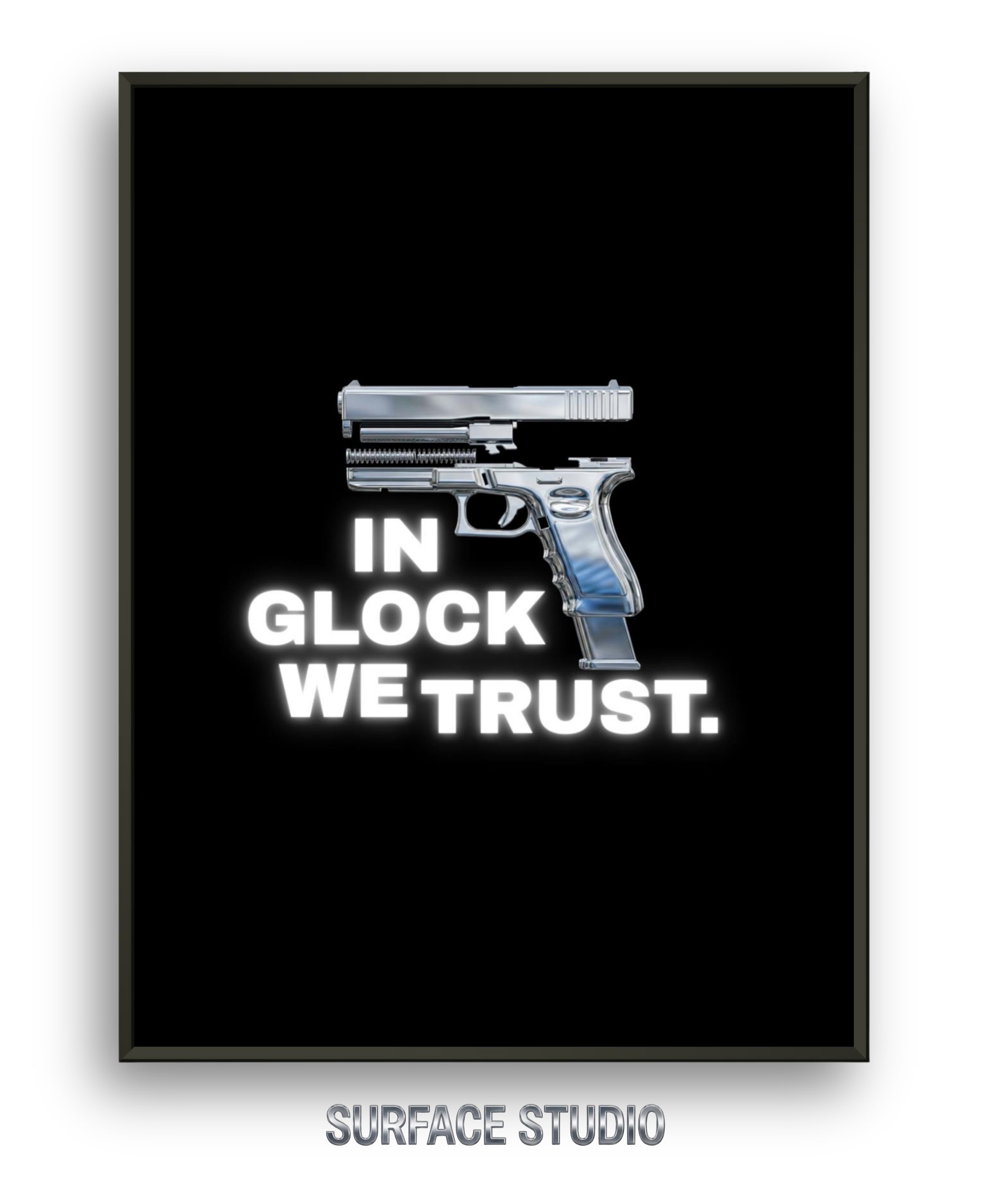 IN GLOCK WE TRUST.
